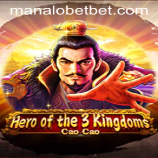 Hero of the 3 Kingdoms Cao Cao: Explore Strategies and Triumph in the Epic Game with ManaloBet
